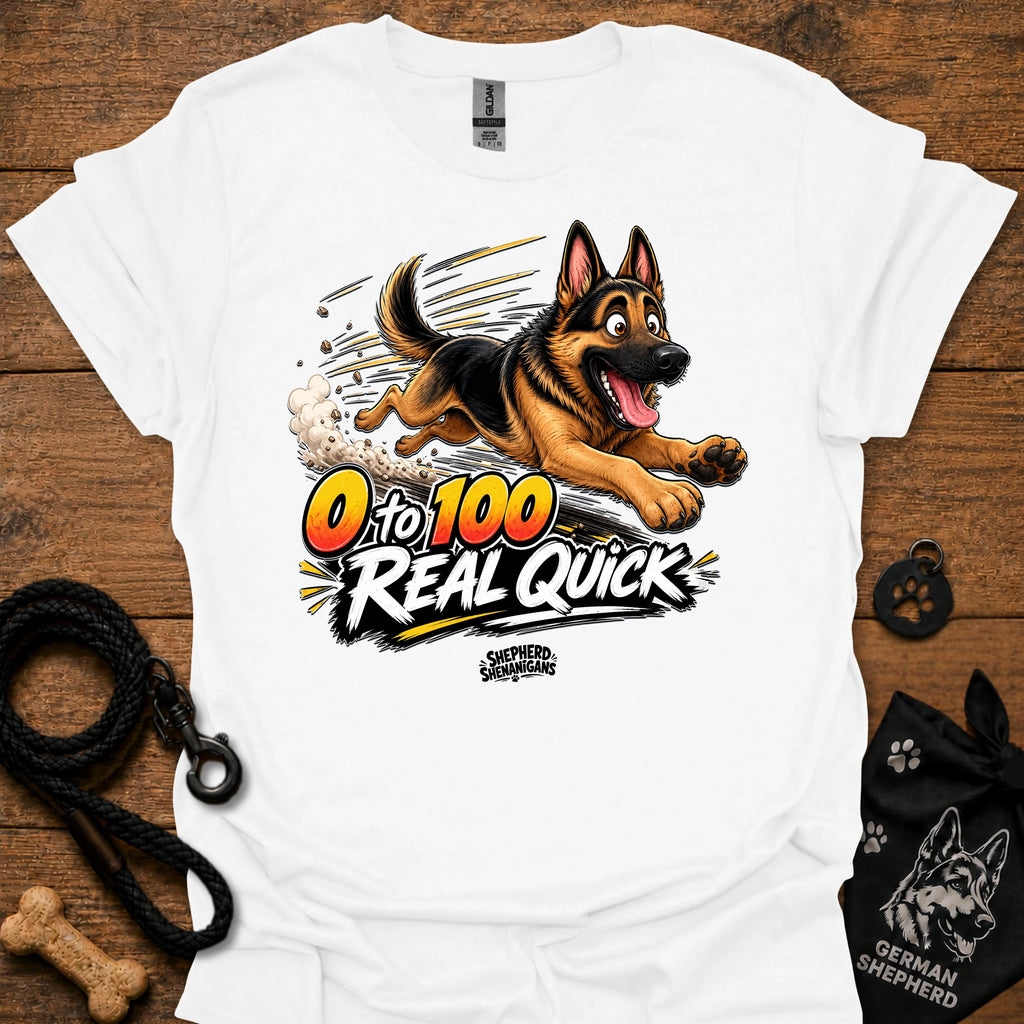 White T-shirt with German shepherd graphic and '0 to 100 Real Quick' text
