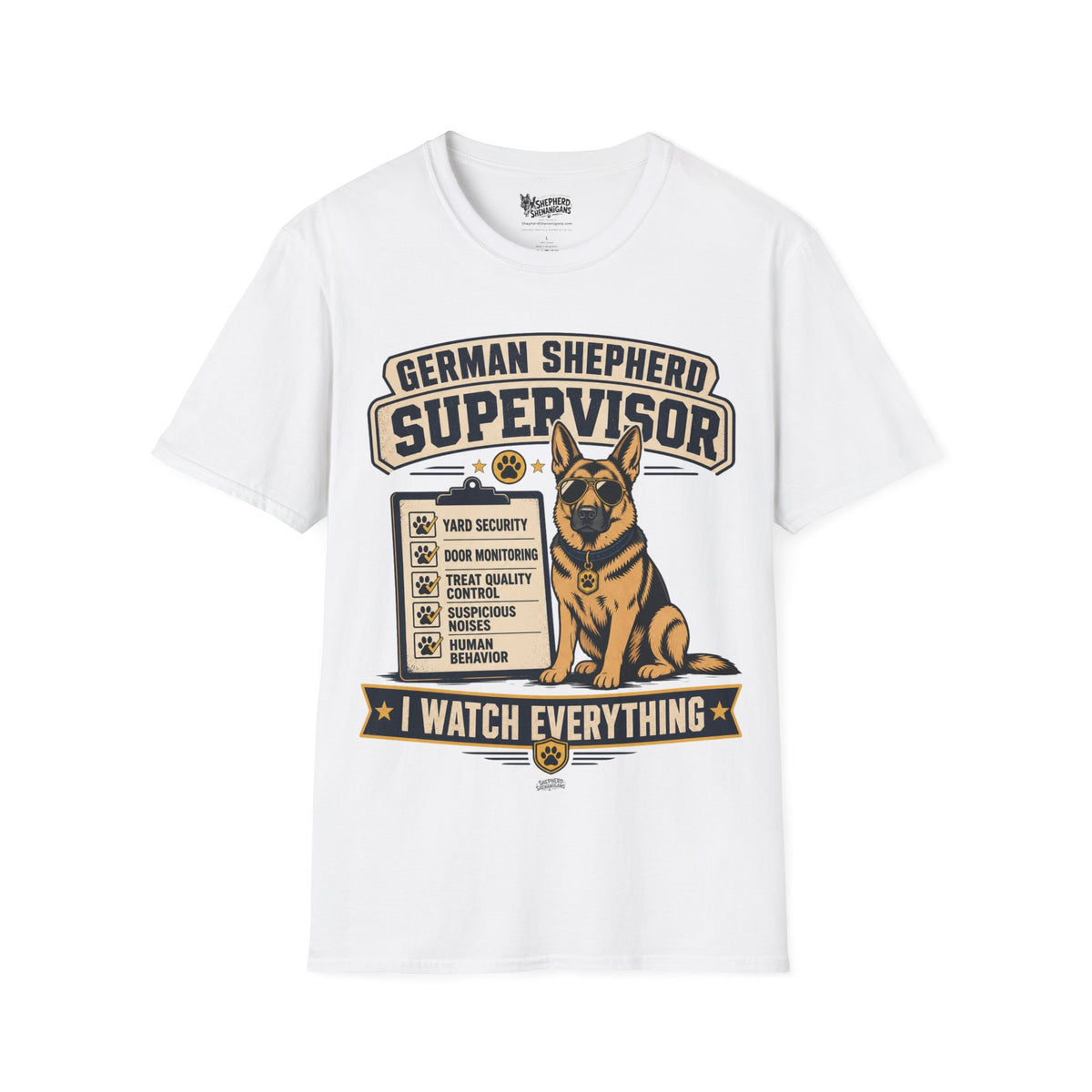 White German Shepherd supervisor T-shirt with front dog mascot 'Watch Everything' print