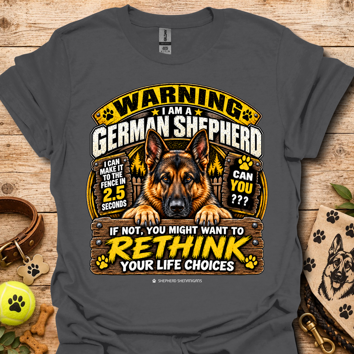 Charcoal gray T-shirt with German Shepherd warning graphic and “Rethink your life choices” text