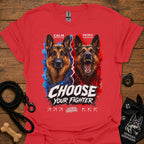 Red T-shirt with German shepherd graphic and “Choose Your Fighter” text