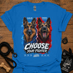 Royal blue T-shirt with German shepherd graphic and “Choose Your Fighter” text