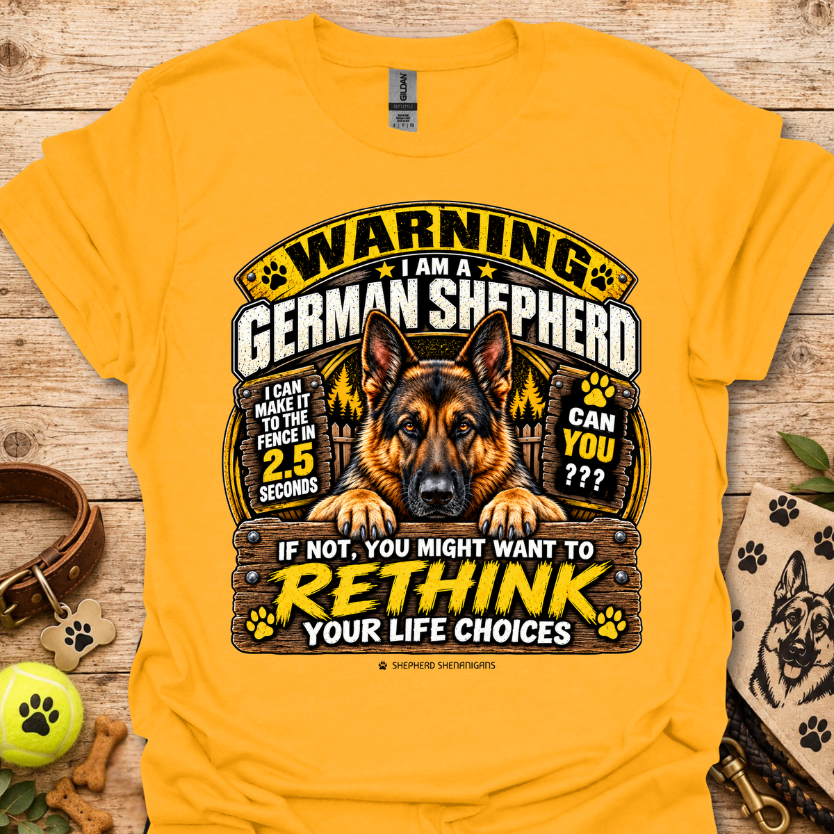 Mustard yellow T-shirt with German Shepherd warning graphic and “Rethink your life choices” text
