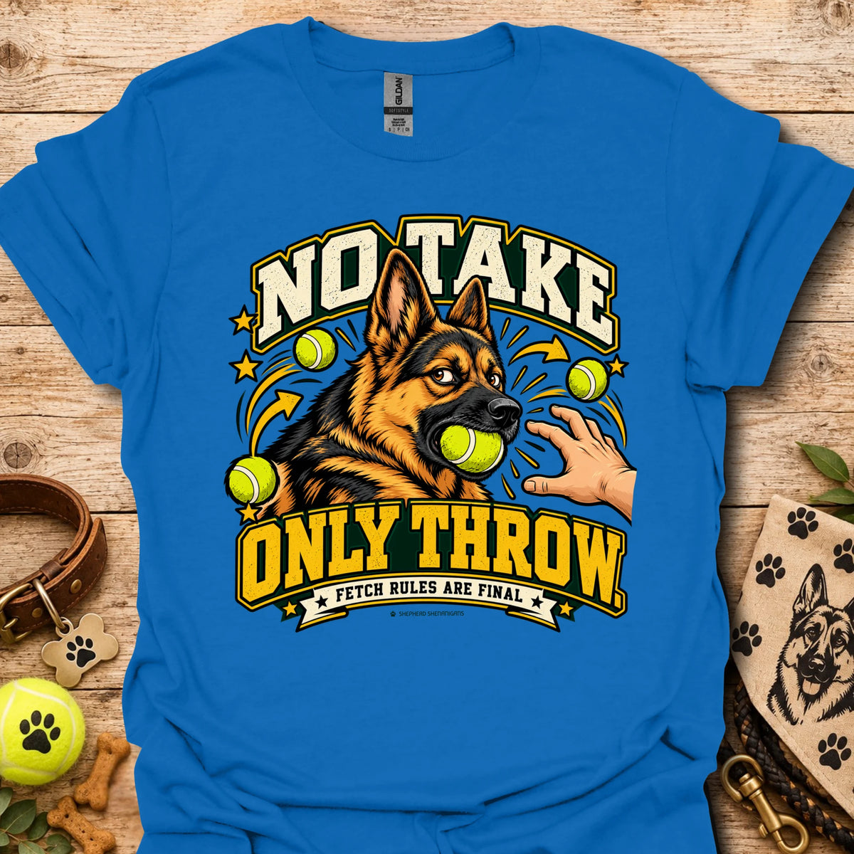 Bright blue T-shirt with “NO TAKE ONLY THROW” dog-and-tennis-ball graphic