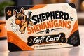 Shepherd Shenanigans e-gift card with orange-and-black dog and paw logo