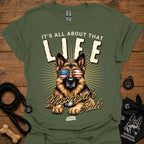 Military green T-shirt with German Shepherd graphic wearing USA sunglasses and LIFE text