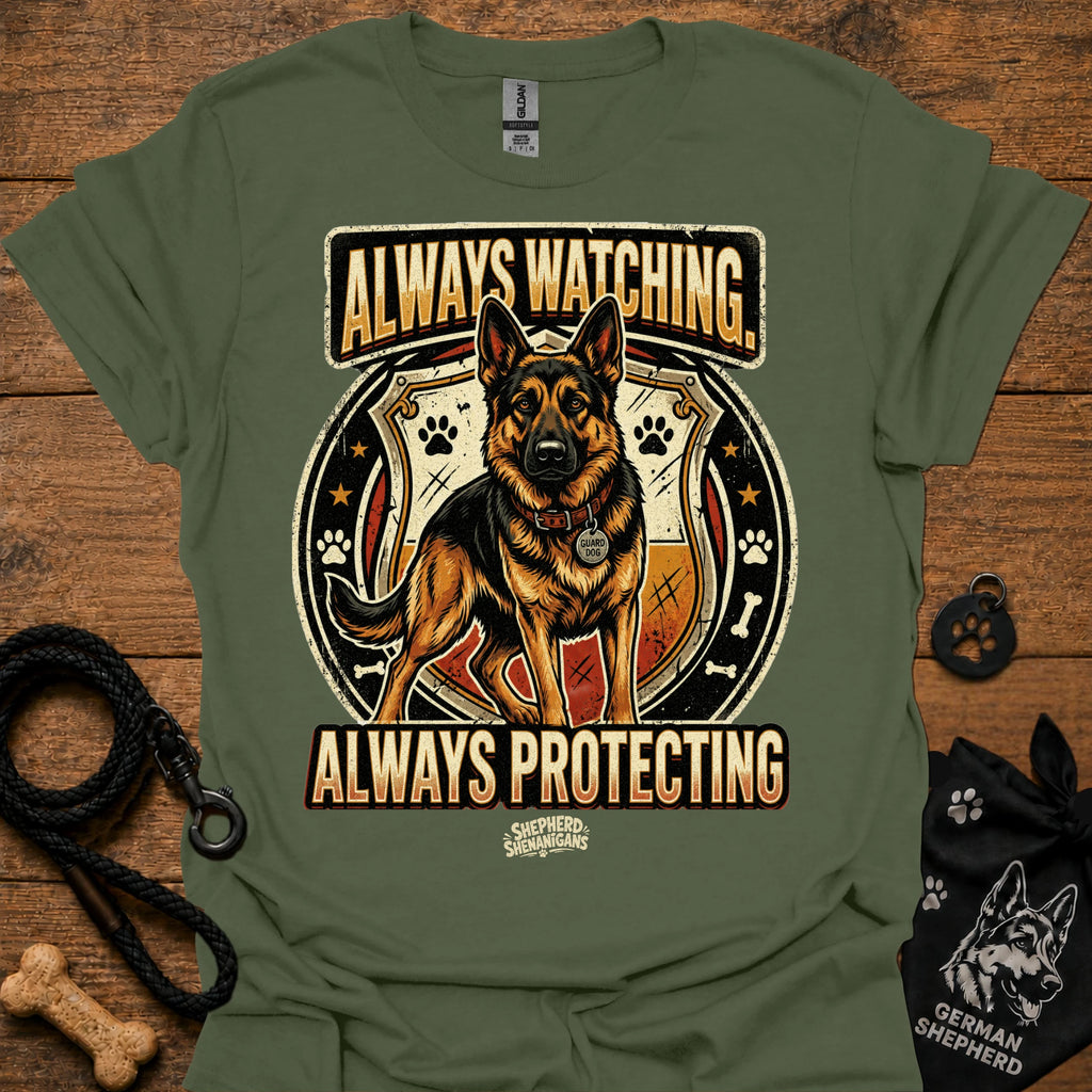 Military green dog graphic slogan T-shirt: Always Watching, Always Protecting