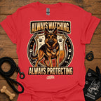Red dog graphic slogan T-shirt: Always Watching, Always Protecting