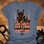 Do Not Disturb Security Team II T-shirt, heather blue, German shepherd badge graphic