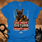 Do Not Disturb Security Team II T-shirt, royal blue, German shepherd badge graphic