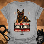 Do Not Disturb Security Team II T-shirt, light gray, German shepherd badge graphic