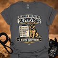 Charcoal crewneck T-shirt with German Shepherd Supervisor dog graphic and Watch Everything text