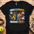 Black recovery t-shirt with “Walk 20 Minutes” and “Recovery: 3 Days” dog graphic