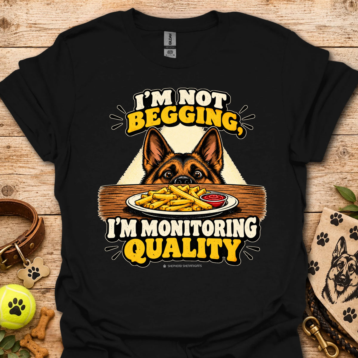 Black t-shirt with dog head and “I'm Not Begging” front graphic, “I'm Monitoring Quality”