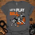 Basketball dog graphic T-shirt, charcoal gray with 'Let's Play Ball' and dog jersey print