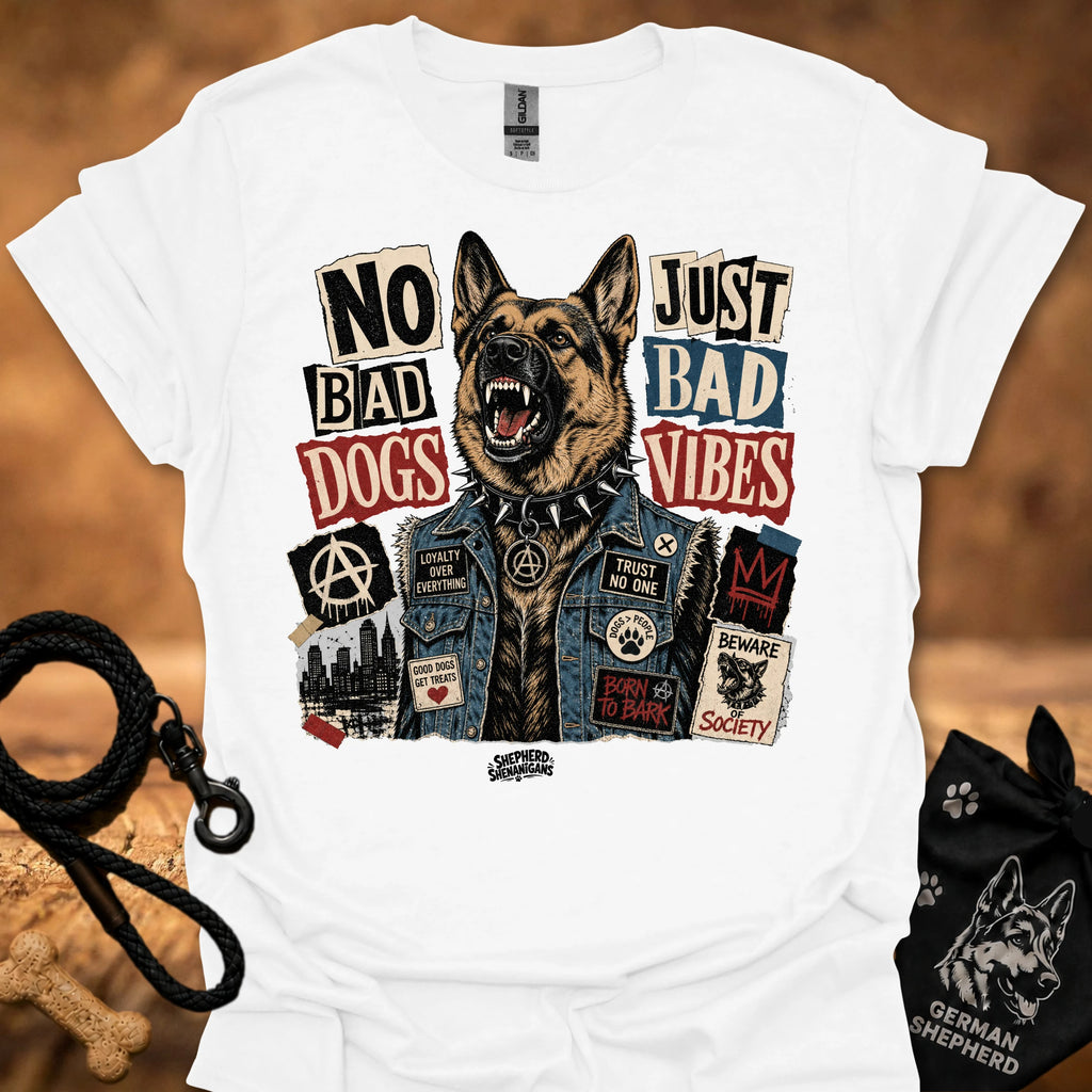 White graphic t-shirt with German shepherd and text 'No Bad Dogs, Just Bad Vibes'.