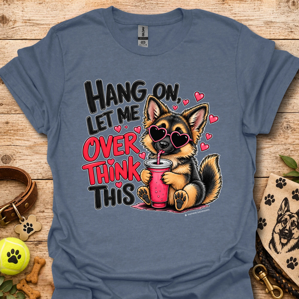 Blue crewneck dog graphic t-shirt with “Hang on, let me overthink this” text and hearts