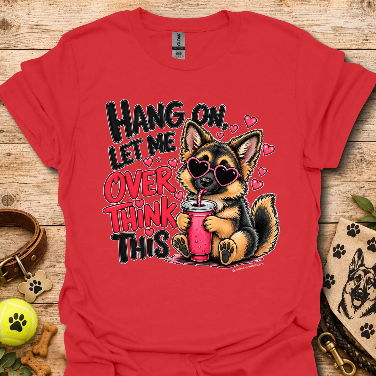 Red crewneck dog graphic t-shirt with “Hang on, let me overthink this” text and hearts