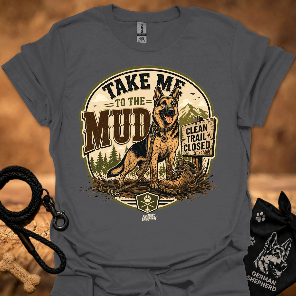 Dark gray T-shirt with circular 'Take Me to the Mud' German shepherd graphic