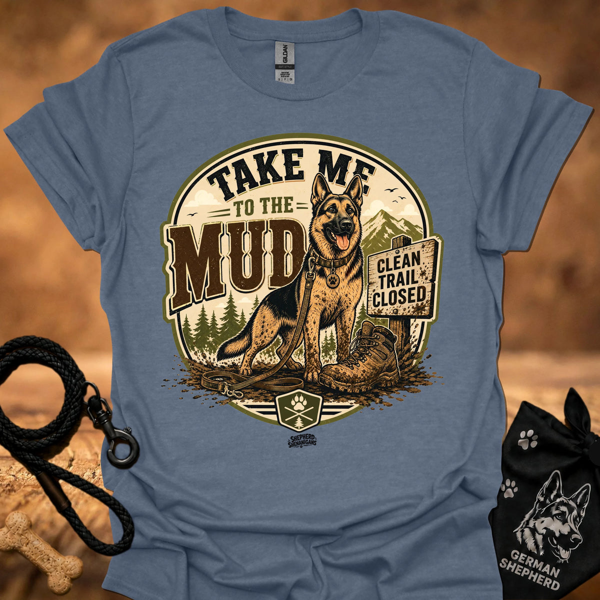 Light blue T-shirt with circular 'Take Me to the Mud' German shepherd graphic