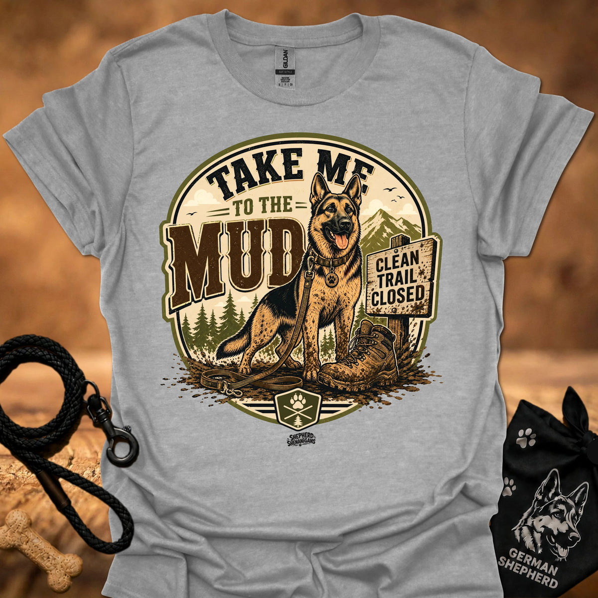Heather gray T-shirt with circular 'Take Me to the Mud' German shepherd graphic