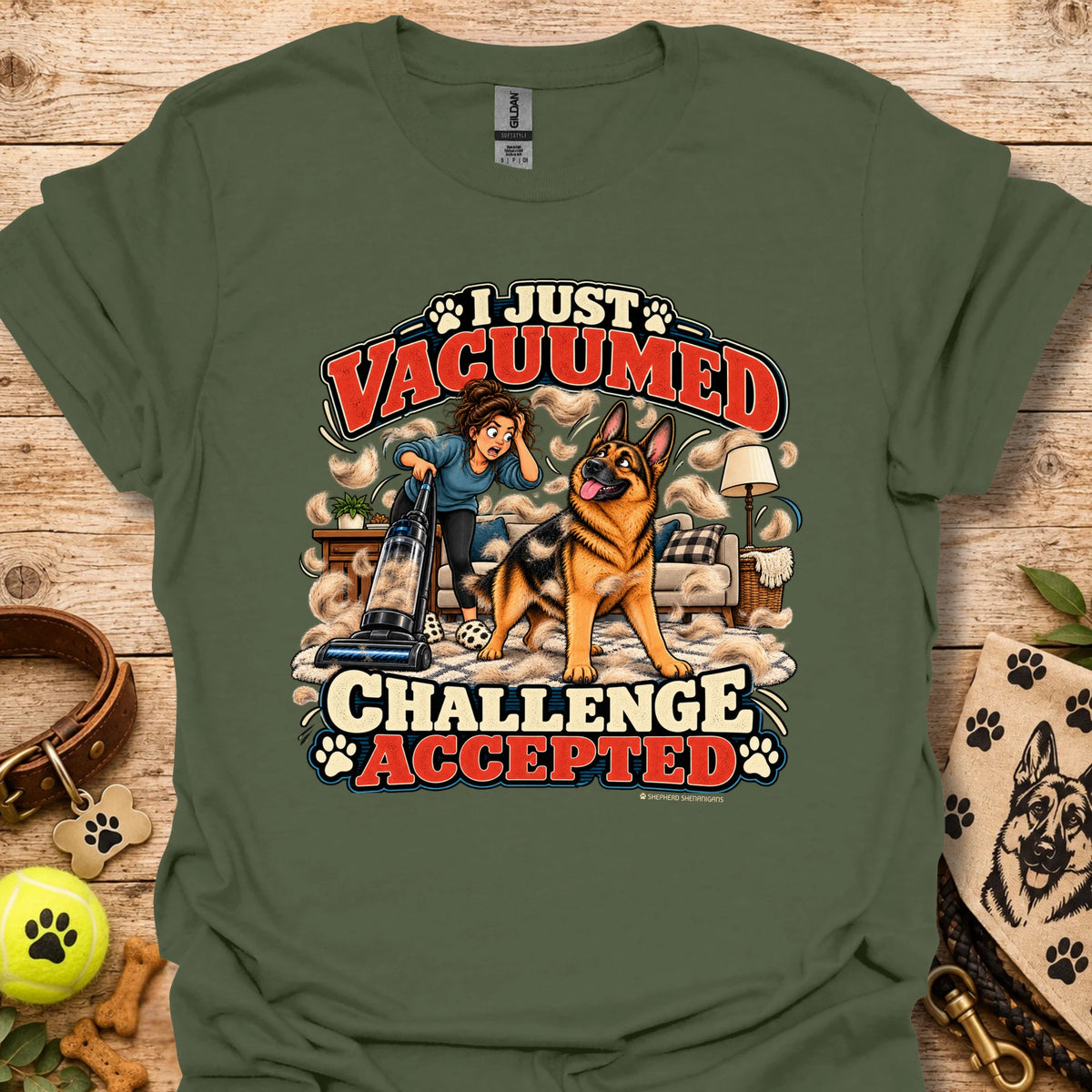 Military green crew-neck T-shirt with front graphic: “I Just Vacuumed Challenge Accepted”.