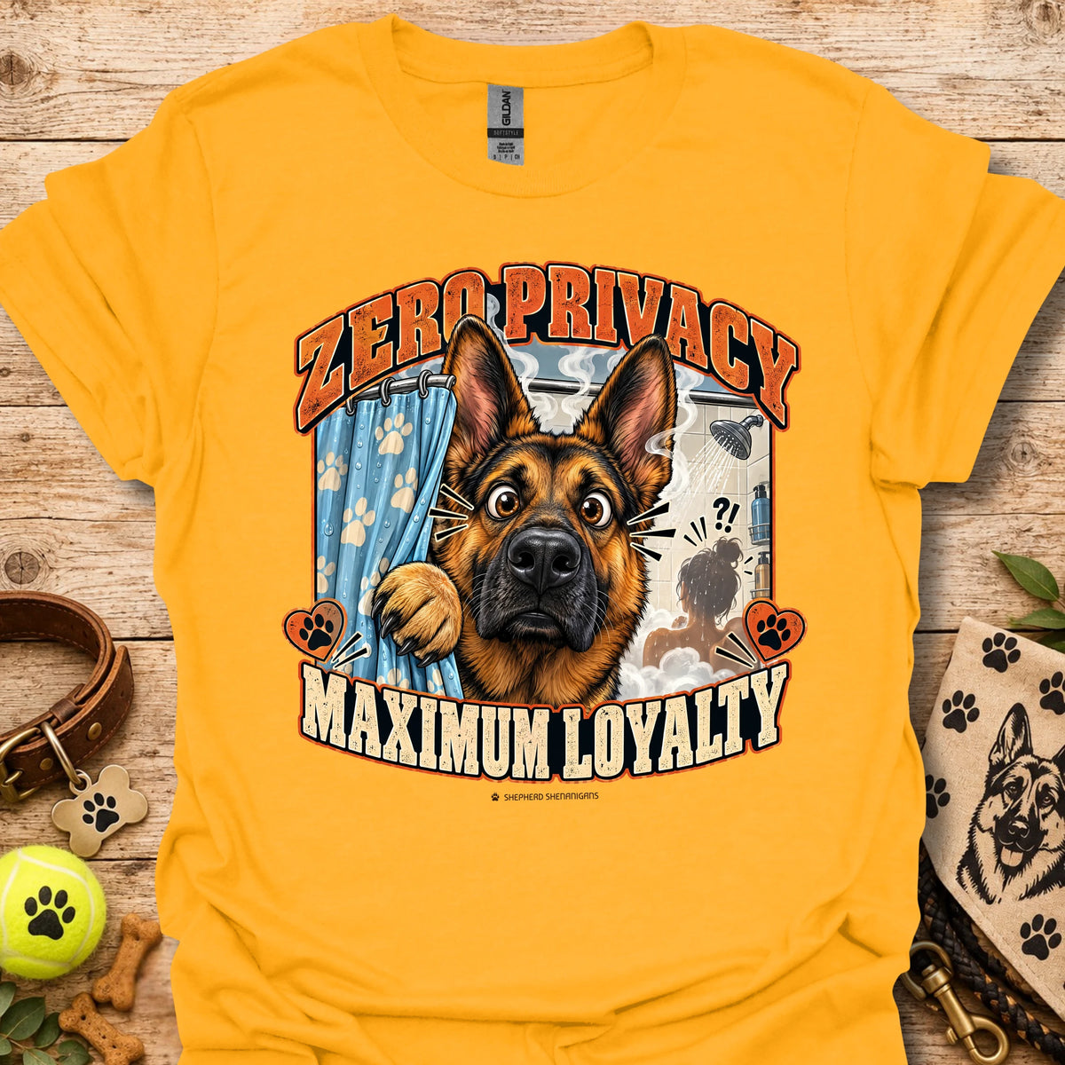 Gold T-shirt with a German shepherd graphic and “Zero Privacy, Maximum Loyalty” lettering