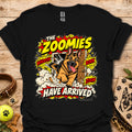 Black T-shirt with playful dog graphic and 'THE ZOOMIES HAVE ARRIVED' text